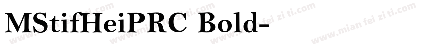 MStifHeiPRC Bold字体转换